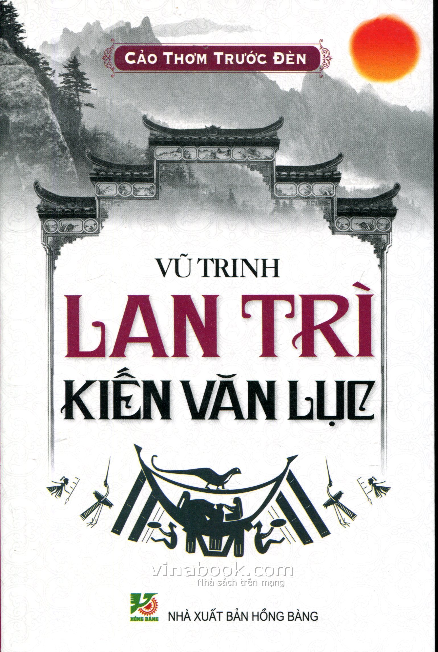 [Việt Nam] Lan Trì Kiến Văn Lục (2015)