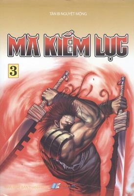 [Dịch] Ma Kiếm Lục