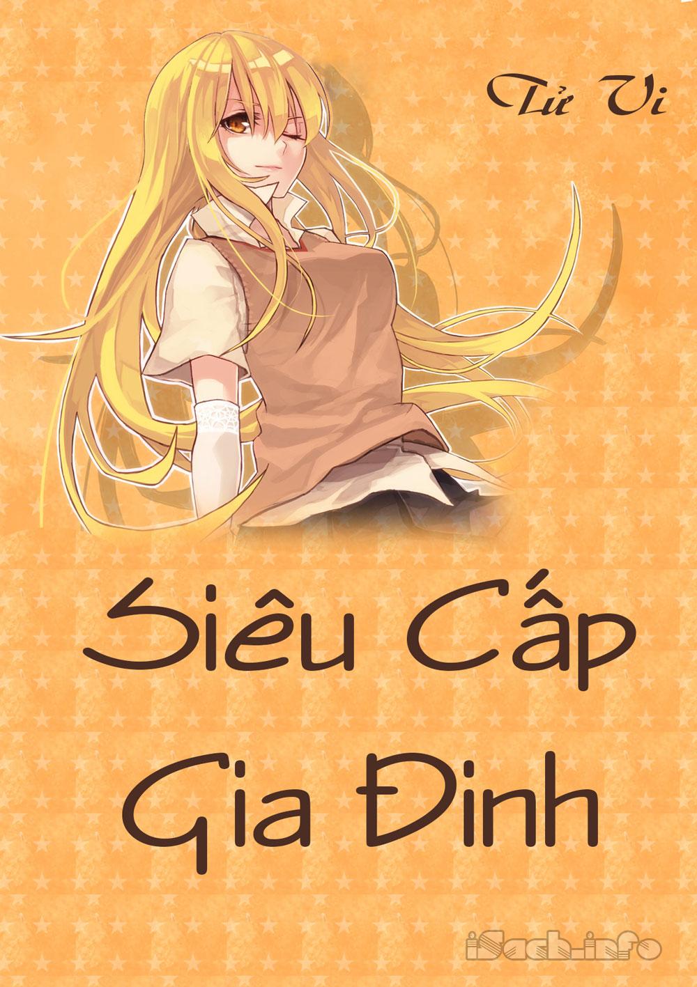 [Dịch] Siêu Cấp Gia Đinh