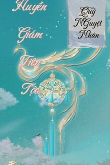 [Dịch] Huyền Giám Tiên Tộc